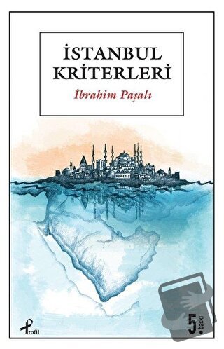 İstanbul Kriterleri - İbrahim Paşalı - Profil Kitap - Fiyatı - Yorumla