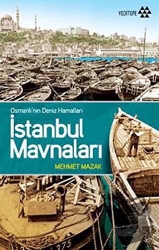 İstanbul Mavnaları - Mehmet Mazak - Yeditepe Yayınevi - Fiyatı - Yorum