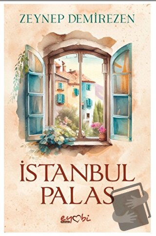 İstanbul Palas - Zeynep Demirezen - Eyobi Yayınları - Fiyatı - Yorumla