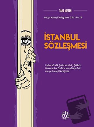 İstanbul Sözleşmesi (Tam Metin) - Kolektif - Ahbap Kitap - Fiyatı - Yo