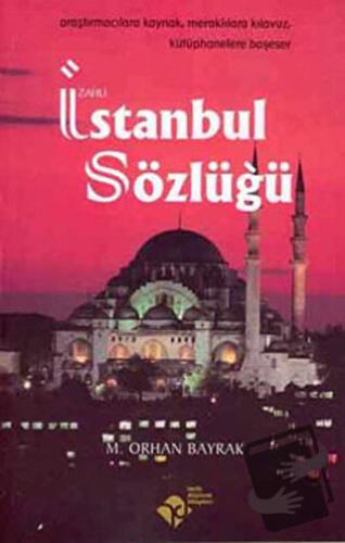 İstanbul Sözlüğü - M. Orhan Bayrak - Tarih Düşünce Kitapları - Fiyatı 