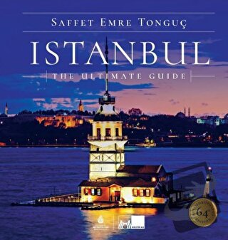 Istanbul The Ultimate Guide - Saffet Emre Tonguç - İBB Yayınları - Fiy