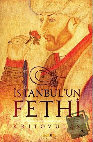 İstanbul’un Fethi - Kritovulos - Kaknüs Yayınları - Fiyatı - Yorumları