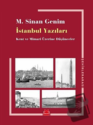 İstanbul Yazıları - M. Sinan Genim - Kırmızı Kedi Yayınevi - Fiyatı - 