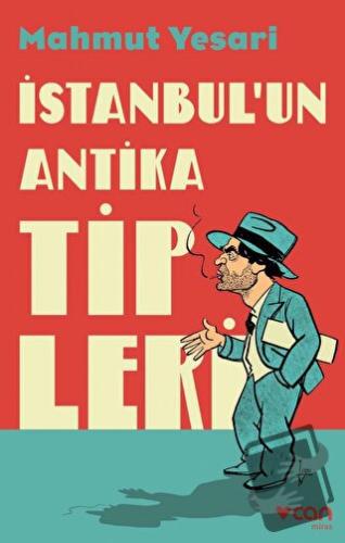 İstanbul'un Antika Tipleri - Mahmut Yesari - Can Yayınları - Fiyatı - 