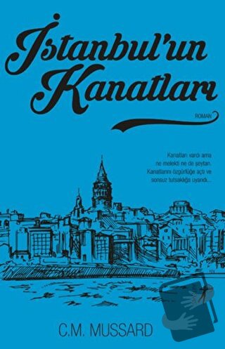 İstanbul'un Kanatları - C. M. Mussard - Artemis Yayınları - Fiyatı - Y