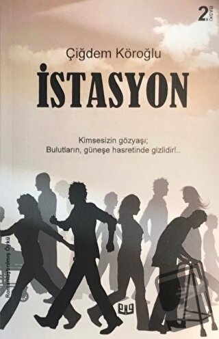 İstasyon - Çiğdem Köroğlu - Vaveyla Yayıncılık - Fiyatı - Yorumları - 