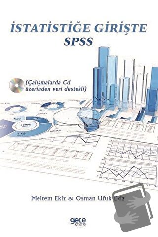 İstatistiğe Girişte SPSS - Meltem Ekiz - Gece Kitaplığı - Fiyatı - Yor