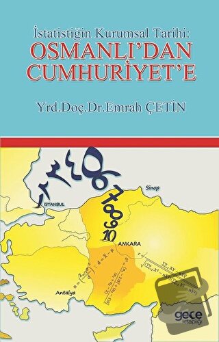 İstatistiğin Kurumsal Tarihi: Osmanlı'dan Cumhuriyet'e - Emrah Çetin -