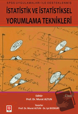 İstatistik ve İstatistiksel Yorumlama Teknikleri - Murat Altun - Ekin 