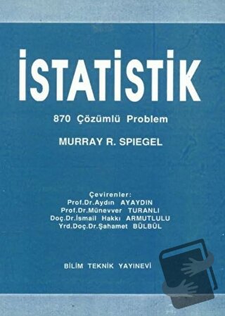 İstatistik - Murray R. Spiegel - Bilim Teknik Yayınevi - Fiyatı - Yoru