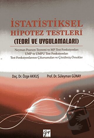 İstatistiksel Hipotez Testleri - Özge Akkuş - Gazi Kitabevi - Fiyatı -