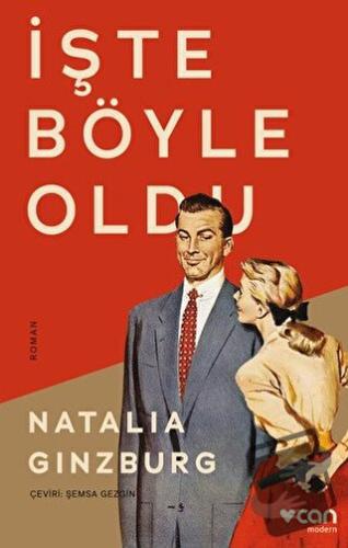 İşte Böyle Oldu - Natalia Ginzburg - Can Yayınları - Fiyatı - Yorumlar