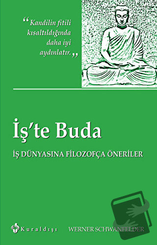 İş'te Buda - Werner Schwanfelder - Kuraldışı Yayınevi - Fiyatı - Yorum