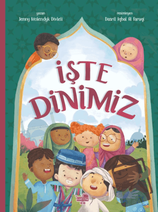 İşte Dinimiz (Ciltli) - Jenny Molendyk Divleli - Puset Kitap - Fiyatı 