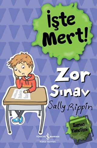 İşte Mert! - Sally Rippin - İş Bankası Kültür Yayınları - Fiyatı - Yor