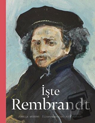 İşte Rembrandt (Ciltli) - Jorella Andrews - Hep Kitap - Fiyatı - Yorum