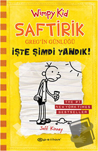 İşte Şimdi Yandık! - Saftirik Greg’in Günlüğü 4 (Ciltli) - Jeff Kinney