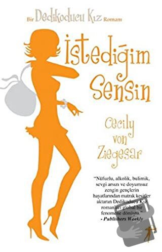 İstediğim Sensin - Dedikoducu Kız - Cecily Von Ziegesar - Artemis Yayı