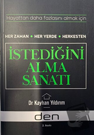 İstediğini Alma Sanatı - Kayhan Yıldırım - Den İletişim - Fiyatı - Yor