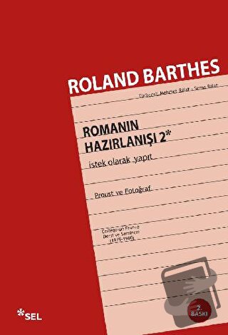 İstek Olarak Yapıt - Romanın Hazırlanışı 2 - Roland Barthes - Sel Yayı