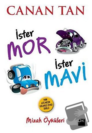 İster Mor İster Mavi - Canan Tan - Doğan Kitap - Fiyatı - Yorumları - 