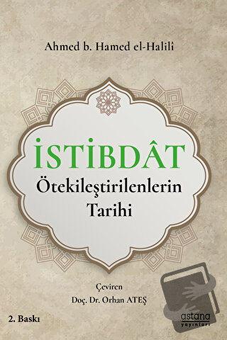 İstibdat - Ötekileştirilenlerin Tarihi - Ahmed B. Hamed El-Halili - As