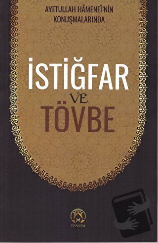 İstiğfar ve Tövbe - Kolektif - Tesnim Yayınları - Fiyatı - Yorumları -