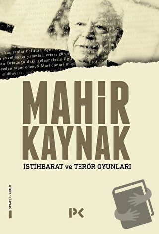 İstihbarat ve Terör Oyunları - Mahir Kaynak - Profil Kitap - Fiyatı - 