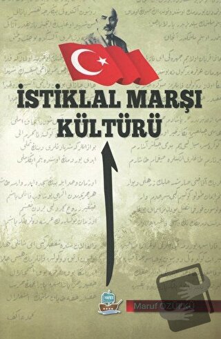 İstiklal Marşı Kültürü - Maruf Özülkü - Yafes Yayınları - Fiyatı - Yor