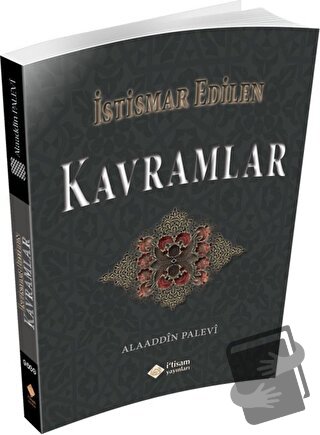 İstismar Edilen Kavramlar - Alaaddin Palevi - İtisam Yayınları - Fiyat