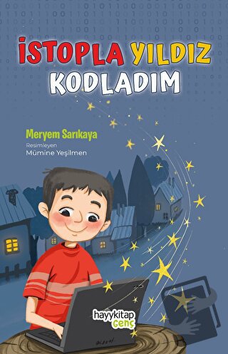 İstopla Yıldız Kodladım - Meryem Sarıkaya - Hayykitap - Fiyatı - Yorum