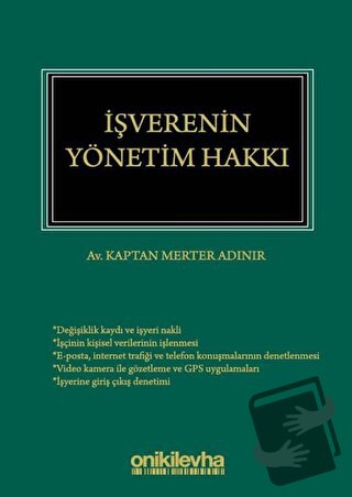 İşverenin Yönetim Hakkı - Kaptan Merter Adınır - On İki Levha Yayınlar