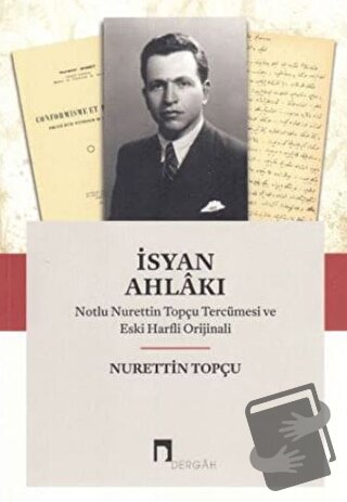 İsyan Ahlakı - Nurettin Topçu - Dergah Yayınları - Fiyatı - Yorumları 