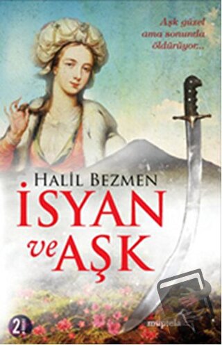 İsyan ve Aşk - Halil Bezmen - Müptela Yayınları - Fiyatı - Yorumları -