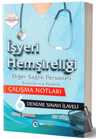 İşyeri Hemşireliği Diğer Sağlık Personeli Sınavlarına Yönelik Çalışma 