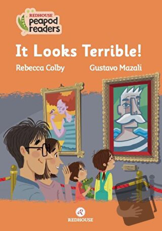 It Looks Terrible! - Rebecca Colby - Redhouse Yayınları - Fiyatı - Yor