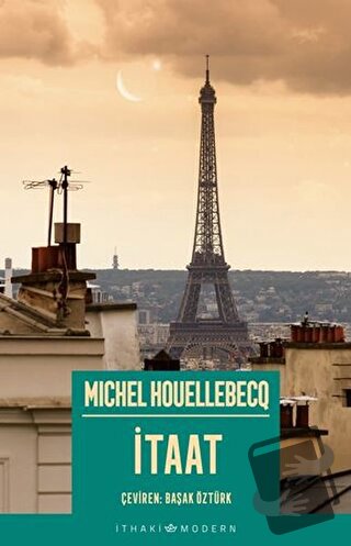 İtaat - Michel Houellebecq - İthaki Yayınları - Fiyatı - Yorumları - S