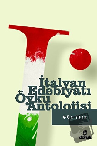 İtalyan Edebiyatı Öykü Antolojisi - Gül Işık - Doruk Yayınları - Fiyat