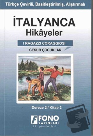 İtalyanca Hikayeler - Cesur Çocuklar (Derece 2) - Pelin Öncüoğlu Işık 