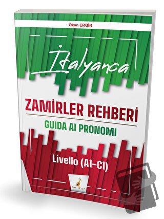 İtalyanca Zamirler Rehberi - Okan Ergin - Pelikan Tıp Teknik Yayıncılı