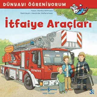 İtfaiye Araçları - Monika Wittmann - İş Bankası Kültür Yayınları - Fiy