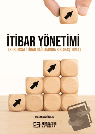 İtiibar Yönetimi - Hasan Altincik - Efe Akademi Yayınları - Fiyatı - Y