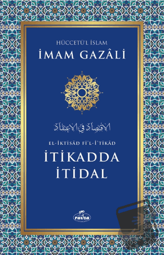 İtikadda İtidal - İmam Gazali - Ravza Yayınları - Fiyatı - Yorumları -