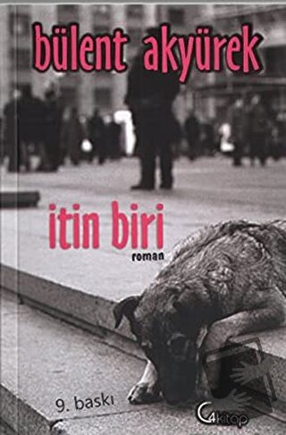 İtin Biri - Bülent Akyürek - C4 Kitap - Fiyatı - Yorumları - Satın Al