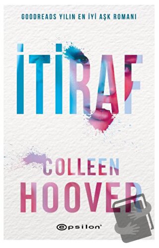 İtiraf - Colleen Hoover - Epsilon Yayınevi - Fiyatı - Yorumları - Satı