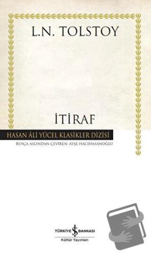 İtiraf - Lev Nikolayeviç Tolstoy - İş Bankası Kültür Yayınları - Fiyat