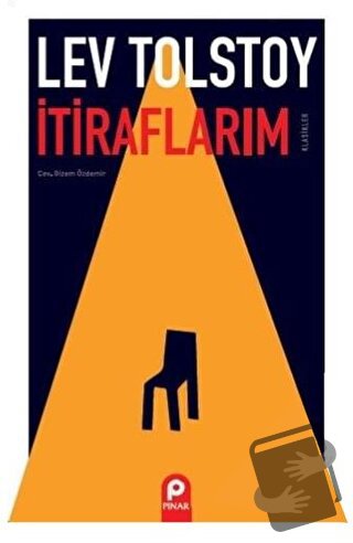 İtiraflarım - Lev Nikolayeviç Tolstoy - Pınar Yayınları - Fiyatı - Yor