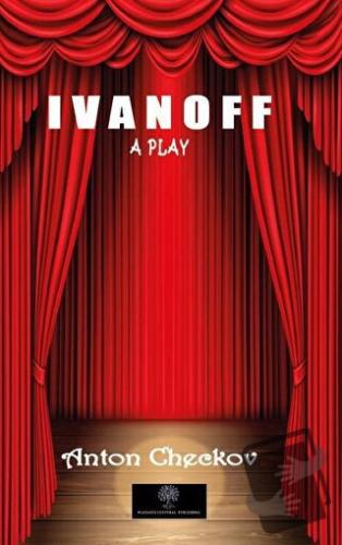 Ivanoff - A Play - Anton Checkov - Platanus Publishing - Fiyatı - Yoru