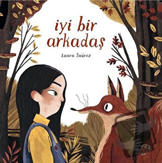 İyi Bir Arkadaş - Laura Suarez - Paraşüt Kitap - Fiyatı - Yorumları - 